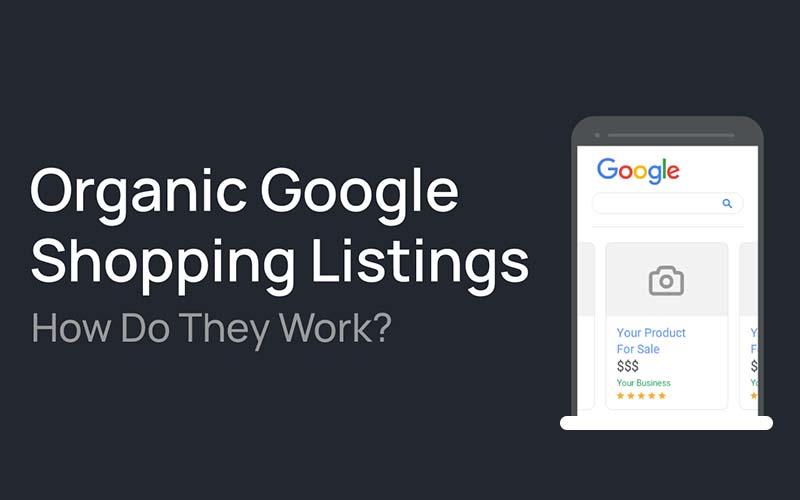 Organic Google Shopping Listings